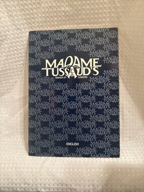 Madame Tussaud's Wax Museum in London Souvenir Picture Book from 1985